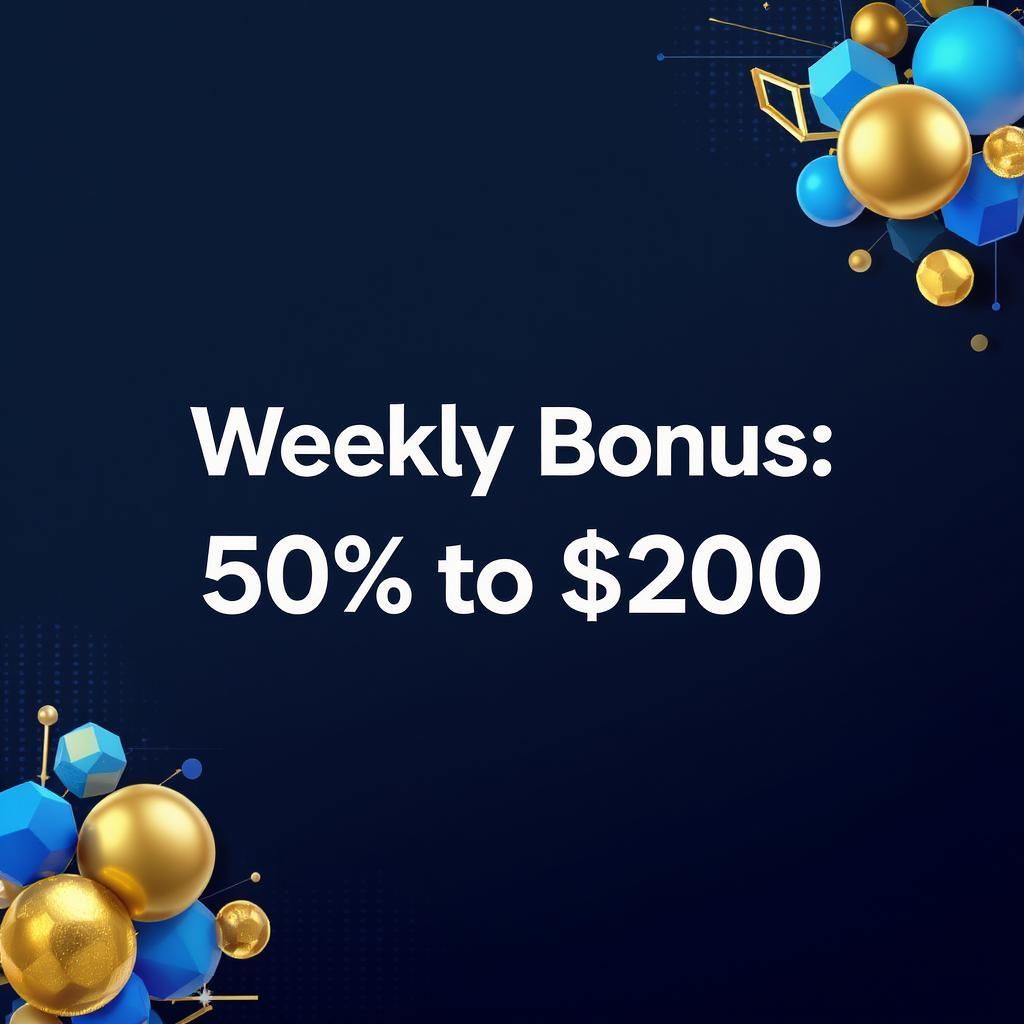 Weekly Bonus: 50% up to $200